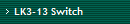 LK3-13 Switch