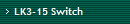 LK3-15 Switch