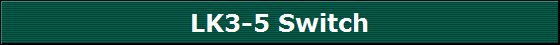 LK3-5 Switch