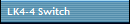 LK4-4 Switch