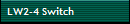 LW2-4 Switch